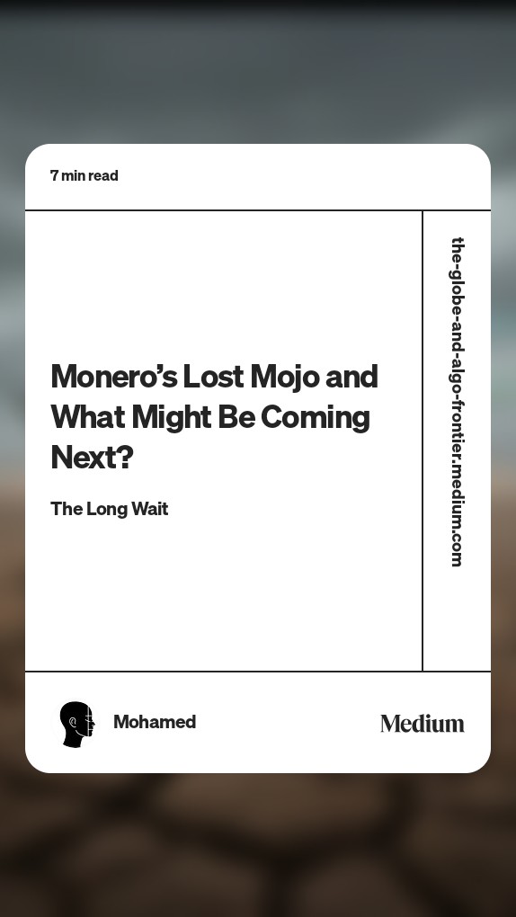 Monero's Lost Mojo